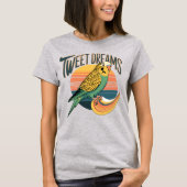 Tweet Dreams - Paraket T-Shirt (Vorderseite)