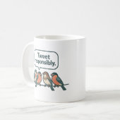 Tweet Responsibly Funny Bird Art Kaffeetasse (Vorderseite Links)