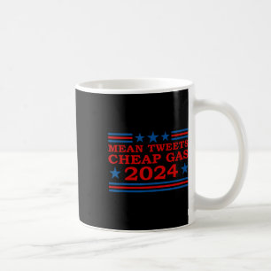 Tweete billige Gas 2024 Funny Pro-Trump-Wahl Kaffeetasse