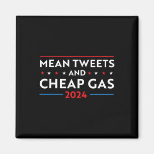 Tweete und billig Gas Funny 2024 Pro Trump Männer  Magnet