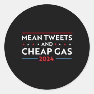 Tweete und billig Gas Funny 2024 Pro Trump Männer Runder Aufkleber