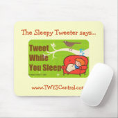 Tweeten Sie während Sie Schlaf Mousepad (Mit Mouse)