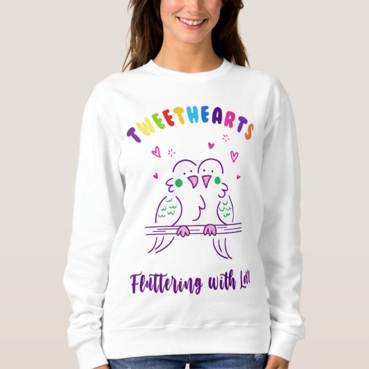 Tweethearts Sweatshirt (Vorderseite)