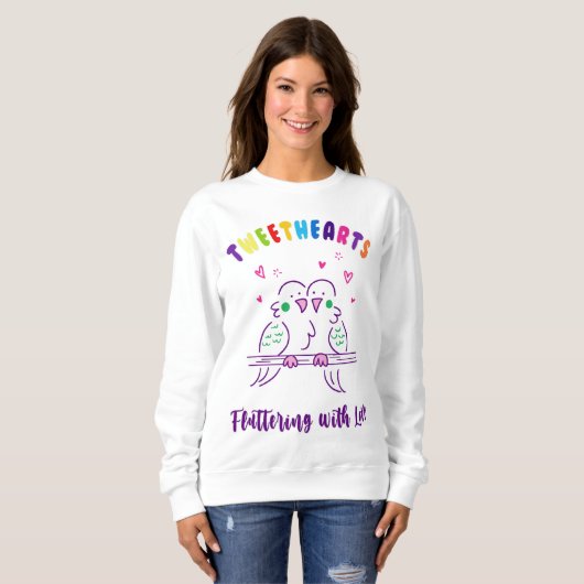 Tweethearts Sweatshirt (Vorne ganz)