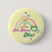 Tweety "All About Me" Button (Vorderseite)