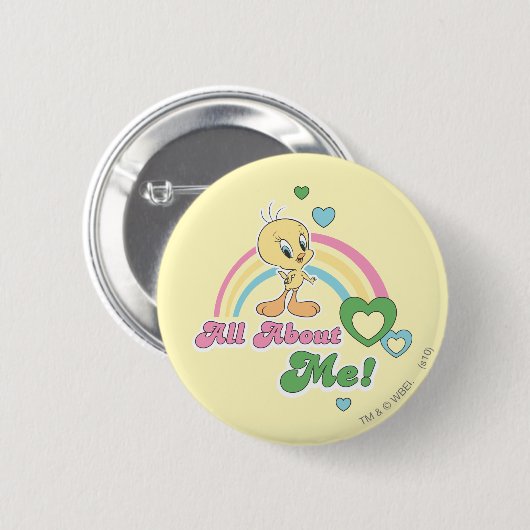 Tweety "All About Me" Button (Vorne & Hinten)