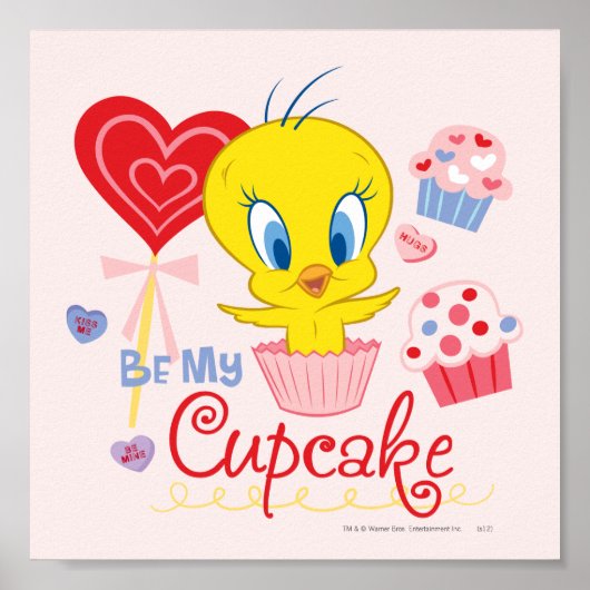 TWEETY™ Be My Cupcake Poster (Vorne)