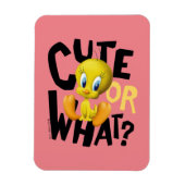 TWEETY™-Cute Or What? Magnet (Vertikal)