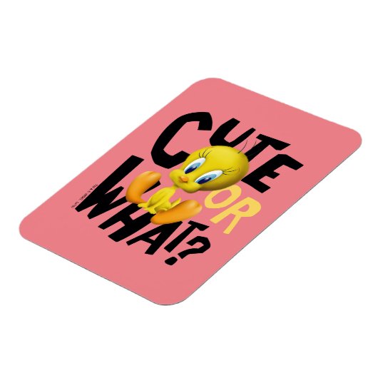 TWEETY™-Cute Or What? Magnet (Linke Seite)