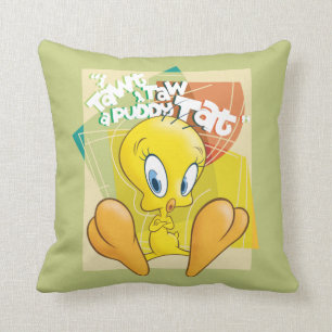 TWEETY™ "Ich nehme an, dass ich eine Puddy-Tat neh Kissen