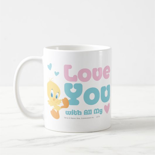 TWEETY™ "Liebe Sie mit allem Herzen" Kaffeetasse (Links)