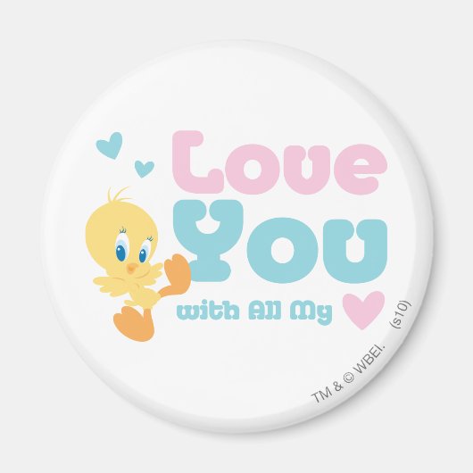 TWEETY™ "Liebe Sie mit allem Herzen" Magnet (Vorne)