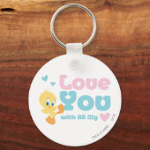 Tweety "Love You With All My Heart" Schlüsselanhänger (Vorderseite)
