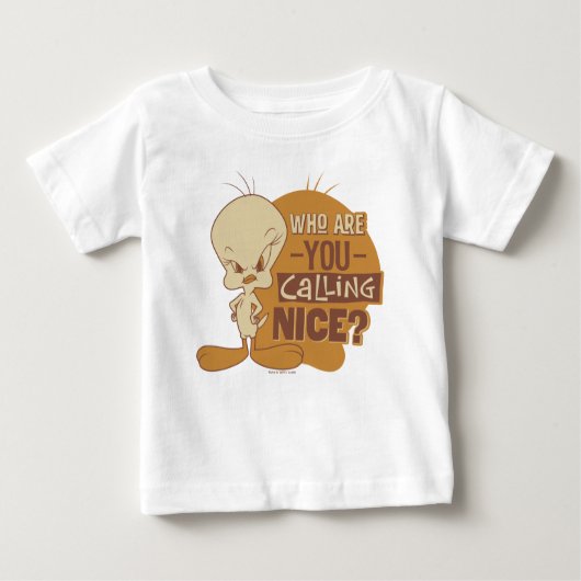 TWEETY™- Wer nennst du Nizza? Baby T-shirt (Vorderseite)