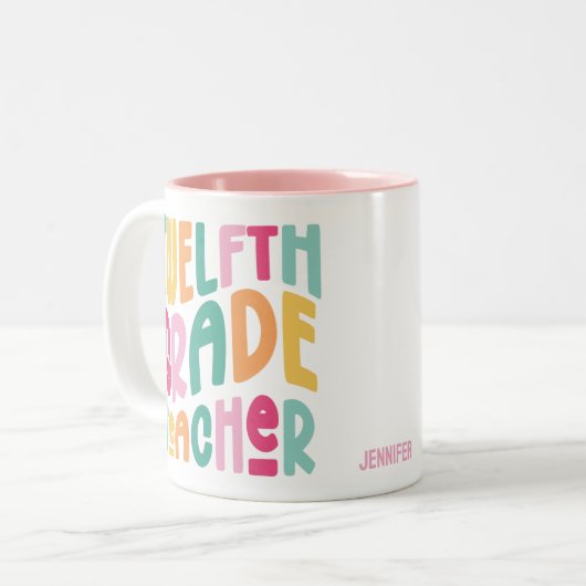 Twelfth Grade Teacher Colorful Text Zweifarbige Tasse (Vorderseite Links)