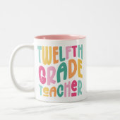 Twelfth Grade Teacher Colorful Text  Zweifarbige Tasse (Links)