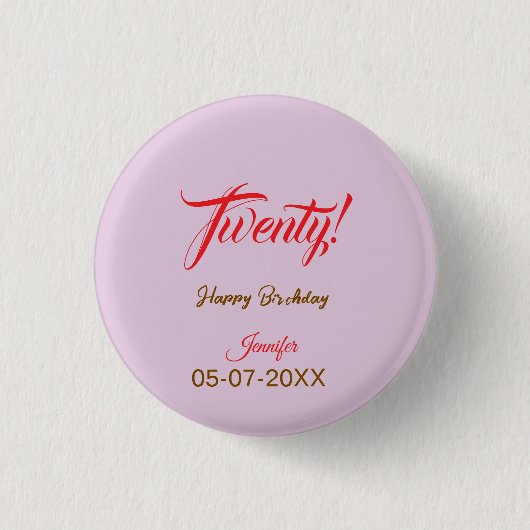 twenty20 Buchstabe Geburtstag Name Datum Jahr rot Button (Vorderseite)