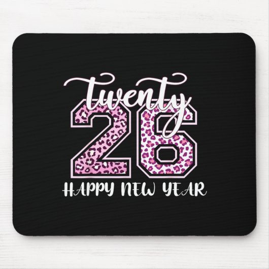 Twenty 26 2026 Happy New Year Leopard Pattern Wome Mousepad (Vorne)