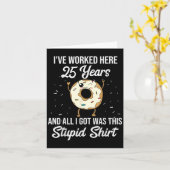 Twenty Five Years Of Employment Donut 25 Year Work Karte (Gelbe Blume)