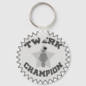 Twerk Champion Schlüsselanhänger (Vorderseite)