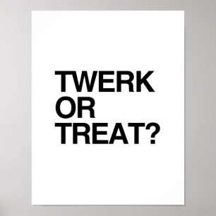 TWERK ODER LECKEREI POSTER