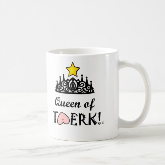 Twerk Stern-Königin Kaffeetasse (Rechts)