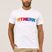 Twerk T-Shirt (Vorderseite)