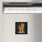 Twerkey Twerking Turkey Fun tanzen Türkei Thanksg Magnet (In Situ (Geschirrspüler))