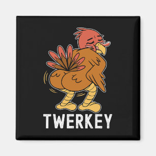 Twerkey Twerking Turkey Fun tanzen Türkei Thanksg Magnet