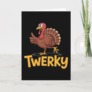 Twerky lustiger Thanksgiving tanzender Truthahn Pu Karte