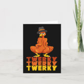 Twerky Turkey Hintern Erntedank Dance Funny Karte (Vorderseite)