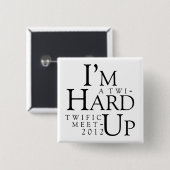 TWIFIC MEETUP LAS VEGAS 2012 "STARK HERAUF" KNOPF BUTTON (Vorne & Hinten)