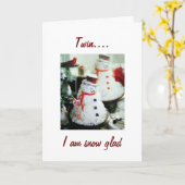 TWIN-I AM SNOW GLAD "YOU are "my" TWIN Karte (Gelbe Blume)