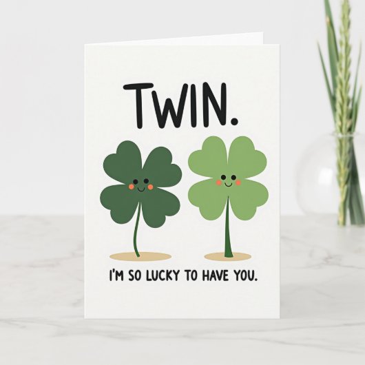 Twin Lucky Ich bin so Glücklich Karte (Vorderseite)