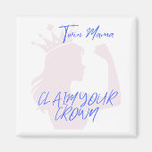 Twin Mama Crown Magnet (Vorne)