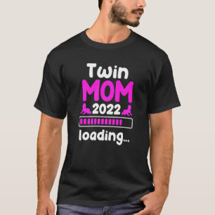 Twin Mama Loading Twins Pregnant Wear Mum T-Shirt