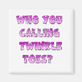 Twinkle Toes Magnet (Vorne)