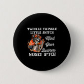 Twinkle Twinkle Little Snitch Mind Your Business N Button (Vorderseite)