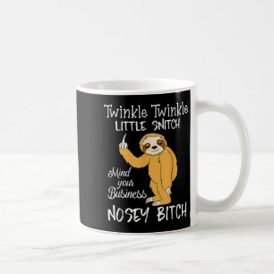 Twinkle Twinkle Little Snitch Mind Your Business N Kaffeetasse