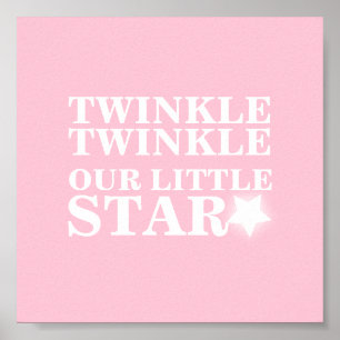Twinkle winken unsere kleine sternenrosa Kinderzim Poster