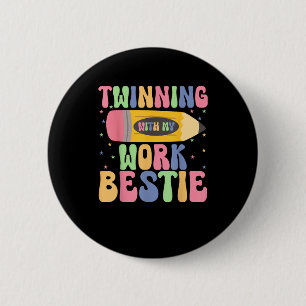 Twinning mit meiner Arbeit Bestie Spirit Week Best Button