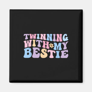 Twinning mit meiner Bestie Funny Matching Design f Magnet