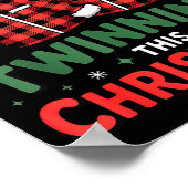 Twinning This Christmas Matching Family Holiday  Poster (Ecke)