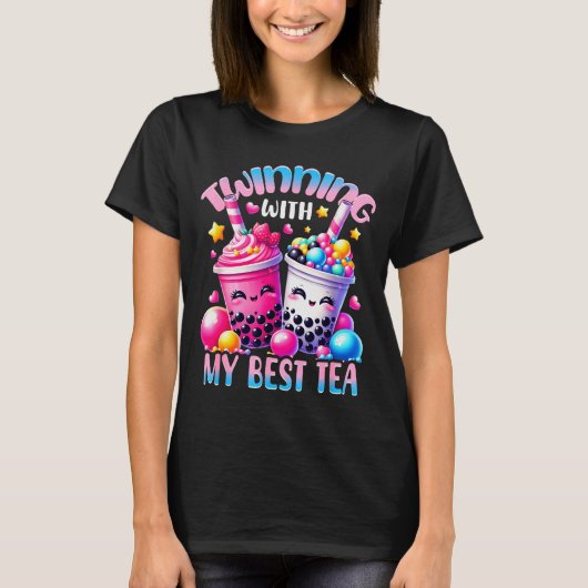 Twinning With My Tea Bubble Tea Boba Ie Friendship T-Shirt (Vorderseite)