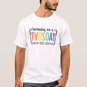 Twinning Zweitägige Dienstag, 22. Februar 2022 Twi T-Shirt