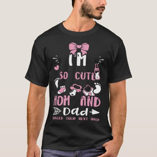 Twins I'm So Cute Mom And Dad Doubled Their Ne...  T-Shirt (Vorderseite)