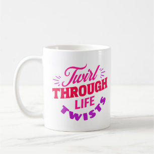 Twirf durch Life Drehungen Baton Twirler Kaffeetasse