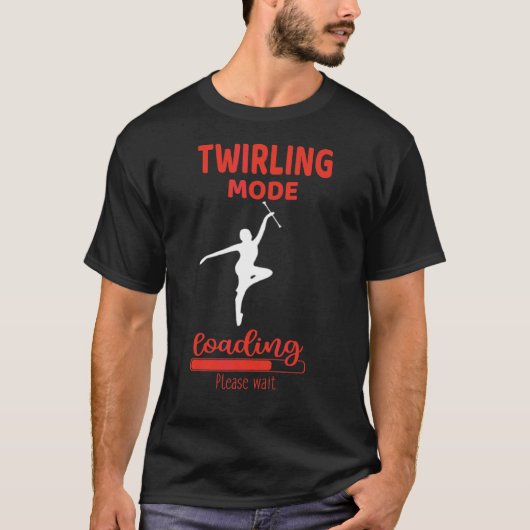 Twirling Mode Laden Spaß Baton Twirling Apparels T-Shirt (Vorderseite)
