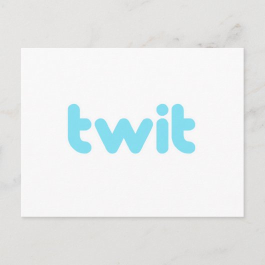 Twit Postkarte (Vorderseite)