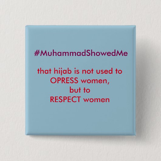 Twitter Hashtag Sturm Muhammmad zeigte mich Button (Vorderseite)